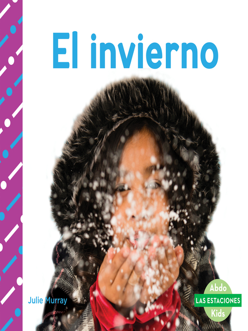 Title details for El invierno (Winter) (Spanish Version) by Julie Murray - Available